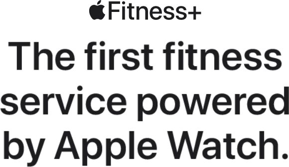 Apple Fitness+ - A fitness experience for everyone. Powered by Apple Watch.